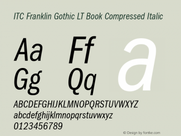 ITC Franklin Gothic LT Book Compressed Italic 006.000图片样张