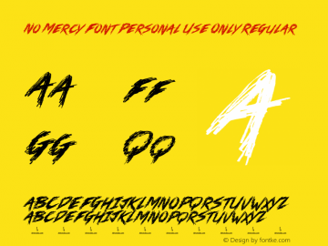 No Mercy Font Personal Use Only Version 1.00;June 14, 2021;FontCreator 12.0.0.2555 64-bit图片样张