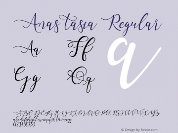 Anastasia Version 1.00;February 12, 2021;FontCreator 12.0.0.2525 64-bit图片样张