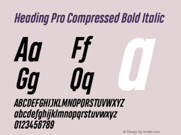HeadingProCompressed-BoldIta Version 1.001图片样张