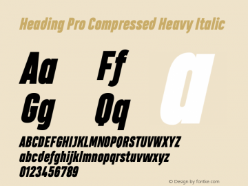 Heading Pro Compressed Heavy Italic Version 1.001图片样张