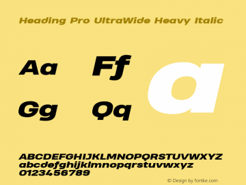 Heading Pro UltraWide Heavy Italic Version 1.001图片样张