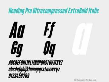 Heading Pro Ultracompressed ExtraBold Italic Version 1.001图片样张