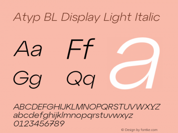 AtypBLDisplay-LightItalic Version 1.000;hotconv 1.0.109;makeotfexe 2.5.65596图片样张