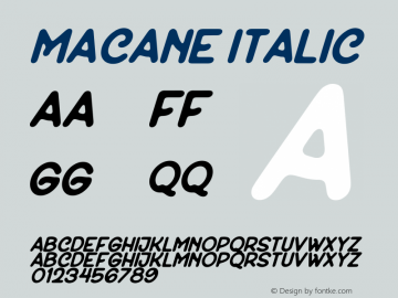 Macane Italic Version 1.00;July 20, 2021;FontCreator 12.0.0.2545 64-bit图片样张