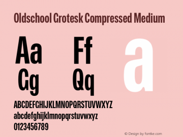 OldschoolGrotesk-CompMed Version 2.000图片样张