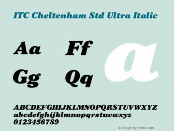 CheltenhamStd-UltraItalic Version 2.020;PS 002.000;hotconv 1.0.50;makeotf.lib2.0.16970图片样张