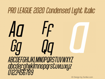 PRO LEAGUE 2020 Condensed Light Italic Version 1.000图片样张