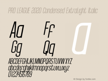 PRO LEAGUE 2020 Condensed ExtraLight Italic Version 1.000图片样张