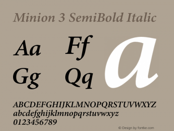Minion3-SemiBoldItalic Version 1.021;hotconv 1.0.105;makeotfexe 2.5.65591图片样张