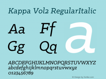 Kappa Vol2 RegularItalic Version 1.000;PS 001.000;hotconv 1.0.88;makeotf.lib2.5.64775图片样张