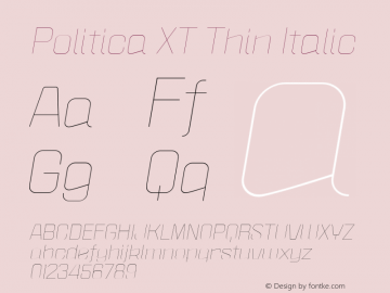 Politica XT Thin Italic Version 1.0; April 2004图片样张