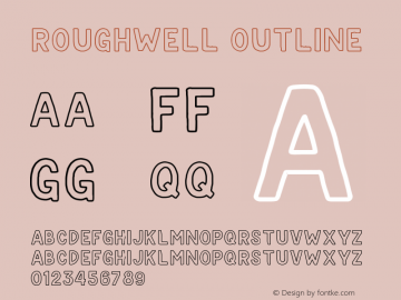 Roughwell Outline Version 1.00;September 28, 2021;FontCreator 13.0.0.2683 64-bit图片样张