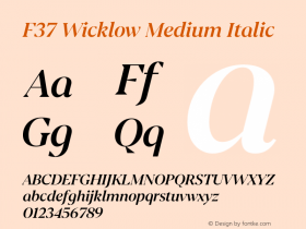 F37 Wicklow Medium Italic Version 1.000;hotconv 1.0.109;makeotfexe 2.5.65596图片样张