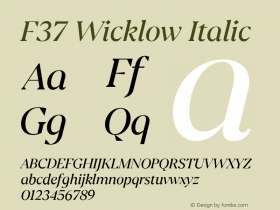 F37 Wicklow Regular Italic Version 1.000;hotconv 1.0.109;makeotfexe 2.5.65596图片样张