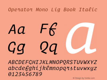 Operator Mono Lig Book Italic Version 1.200图片样张