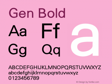 Gen Bold Version 1.000;PS 001.001;hotconv 1.0.56 Font Sample