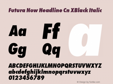 Futura Now Headline Cn XBlk It Version 1.00图片样张