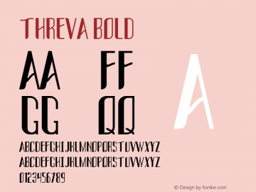 THREVA Bold Version 1.00;October 1, 2021;FontCreator 13.0.0.2683 32-bit图片样张