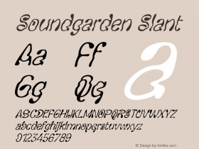 Soundgarden Slant Version 0.00;September 29, 2021;FontCreator 11.5.0.2427 64-bit图片样张