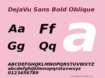 DejaVu Sans Bold Oblique Version 2.13 Font Sample
