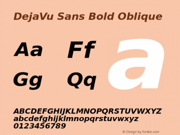DejaVu Sans Bold Oblique Version 2.22 Font Sample