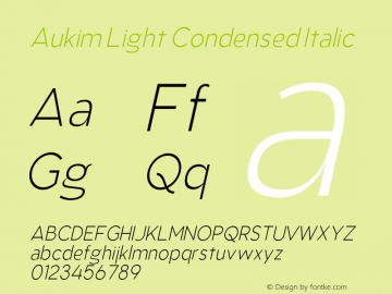 AukimLightCondensedItalic Version 1.0; Oct 2021 by Audry Kitoko Makelele图片样张