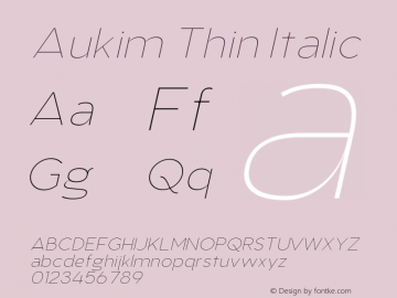 AukimThinItalic Version 1.0; Oct 2021 by Audry Kitoko Makelele图片样张