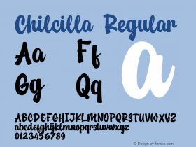 Chilcilla Version 1.00;October 2, 2021;FontCreator 13.0.0.2681 64-bit图片样张