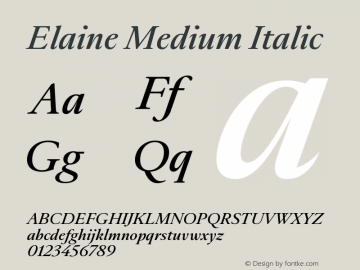 Elaine Medium Italic Version 1.000;hotconv 1.0.109;makeotfexe 2.5.65596图片样张