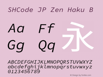 SHCode JP Zen Haku Bold Version 1.01图片样张