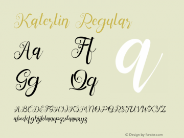 Katerlin Version 1.00;February 16, 2021;FontCreator 12.0.0.2547 64-bit图片样张
