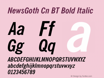 NewsGoth Cn BT Bold Italic Version 1.01 emb4-OT图片样张