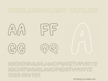 DixielandDelight Outline Version 1.000;hotconv 1.0.109;makeotfexe 2.5.65596图片样张