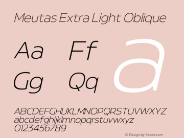 Meutas Extra Light Oblique Version 1.000;hotconv 1.0.109;makeotfexe 2.5.65596图片样张