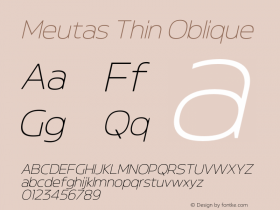 Meutas Thin Oblique Version 1.000;hotconv 1.0.109;makeotfexe 2.5.65596图片样张