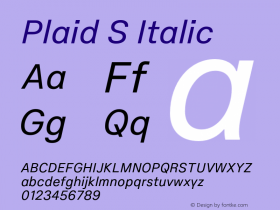 Plaid S Italic Version 1.000;PS 001.000;hotconv 1.0.88;makeotf.lib2.5.64775图片样张
