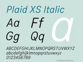 Plaid XS Italic Version 1.000;PS 001.000;hotconv 1.0.88;makeotf.lib2.5.64775图片样张