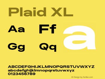 Plaid XL Version 1.000;PS 001.000;hotconv 1.0.88;makeotf.lib2.5.64775图片样张