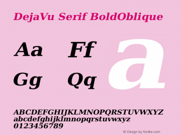 DejaVu Serif BoldOblique Version 1.7 Font Sample