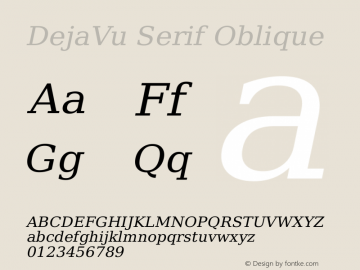 DejaVu Serif Oblique Version 1.9 Font Sample