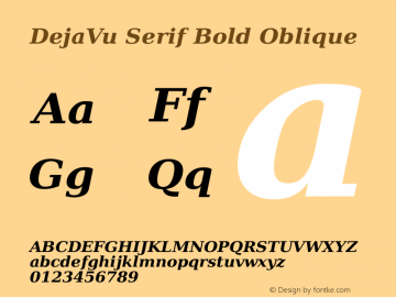 DejaVu Serif Bold Oblique Version 2.6 Font Sample