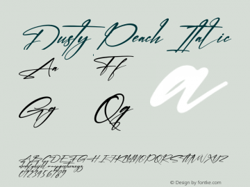 Dusty Peach Italic Version 1.00;September 28, 2021;FontCreator 13.0.0.2683 64-bit图片样张