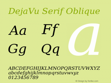 DejaVu Serif Oblique Version 2.10 Font Sample
