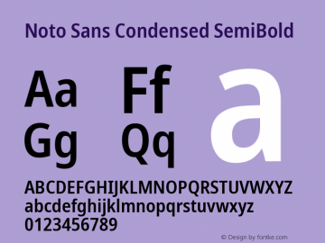 Noto Sans Condensed SemiBold Version 2.005; ttfautohint (v1.8.3) -l 8 -r 50 -G 200 -x 14 -D latn -f none -a qsq -X 
