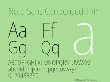 Noto Sans Condensed Thin Version 2.005; ttfautohint (v1.8.3) -l 8 -r 50 -G 200 -x 14 -D latn -f none -a qsq -X 