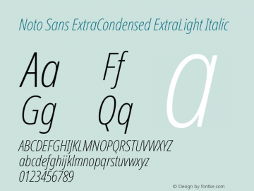 Noto Sans ExtraCondensed ExtraLight Italic Version 2.004; ttfautohint (v1.8.3) -l 8 -r 50 -G 200 -x 14 -D latn -f none -a qsq -X 