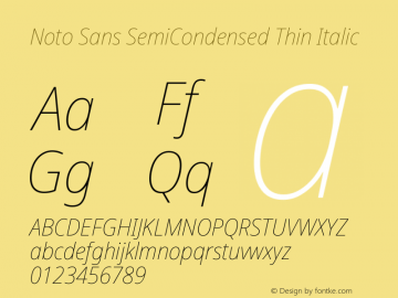 Noto Sans SemiCondensed Thin Italic Version 2.004; ttfautohint (v1.8.3) -l 8 -r 50 -G 200 -x 14 -D latn -f none -a qsq -X 