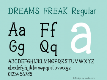 DREAMS FREAK Version 1.00;October 3, 2021;FontCreator 13.0.0.2683 64-bit图片样张