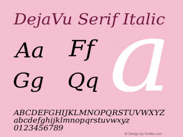 DejaVu Serif Italic Version 2.26 Font Sample